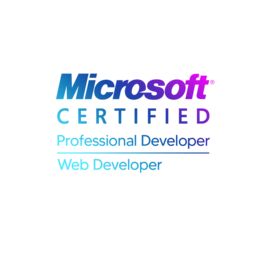 Microsoft Certified - Professional Developer, Web Developer